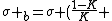 \sigma _{b}=\sigma \left (\frac{1-K}{K} \right)