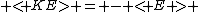 \lt KE\g = - \lt E \g