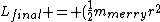 L_{final} = (\frac{1}{2}m_{merry}r^2)\omega'