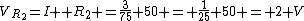 V_{R_2}=I  R_2 =\frac{3}{75} 50 = \frac{1}{25} 50 = 2 V